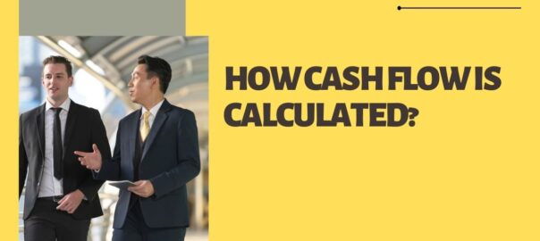 How Cash Flow is Calculated?